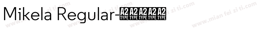 Mikela Regular字体转换